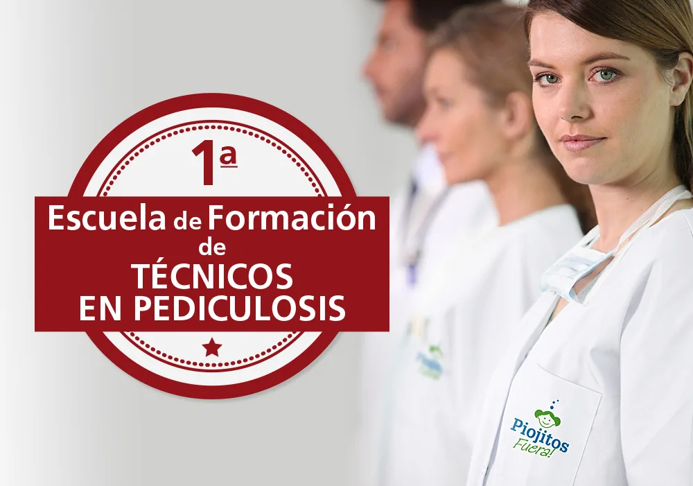 La Escuela de Formación de Técnicos en Pediculosis de Piojitos Fuera